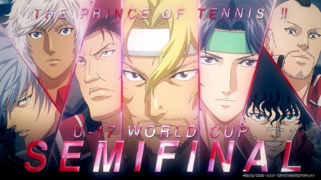 The Prince of Tennis II U-17 WORLD CUP SEMIFINAL (© Takeshi Konomi / Shueisha · NAS · The Prince of Tennis II Project)