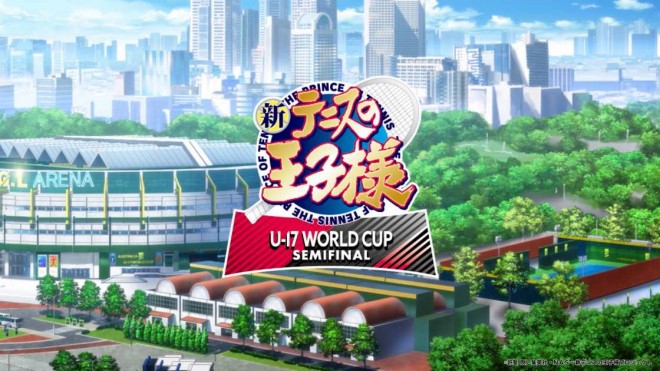 The Prince of Tennis II U-17 WORLD CUP SEMIFINAL