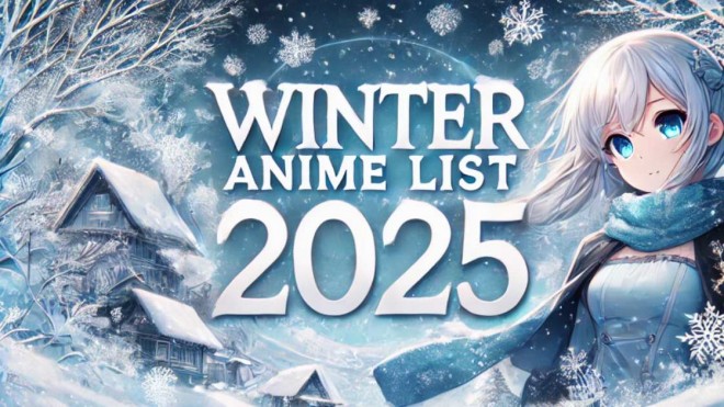 Winter 2025 Anime LIST