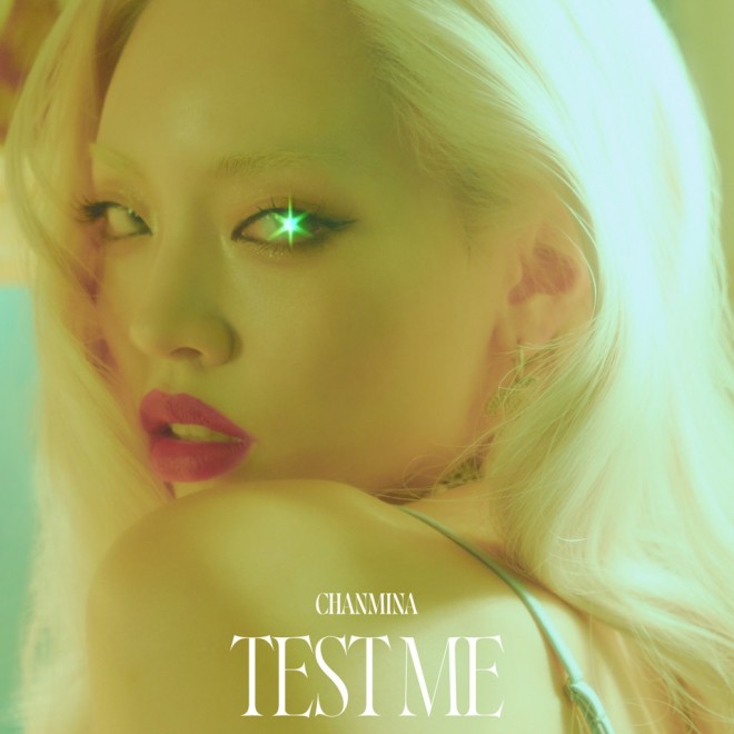 Chanmina, TEST ME