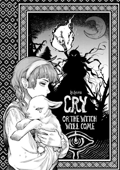 Cry or the witch will come — Syo.Era