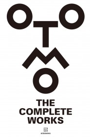 Katsuhiro Otomo Complete Works "OTOMO THE COMPLETE WORKS" Second Phase, Publication Begins August 30, 2024!