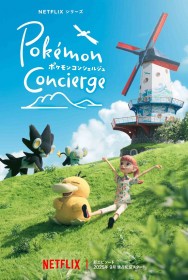 "Pokémon Concierge" Returns with 4 New Episodes on Netflix This September—Non Continues Lead Role