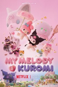 Netflix to Stream ‘My Melody & Kuromi’ Worldwide Starting July 24