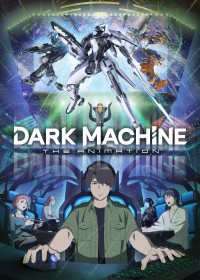 DARK MACHINE Anime Announced for 2026 Broadcast with New PV and Star-Studded Voice Cast